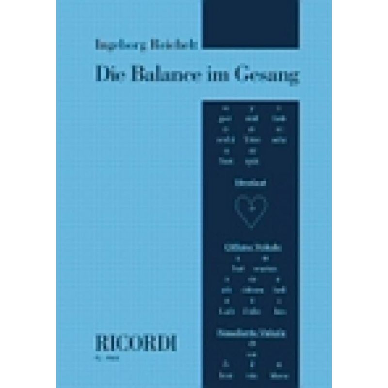 Reichelt, Ingeborg - Die Balance im Gesang