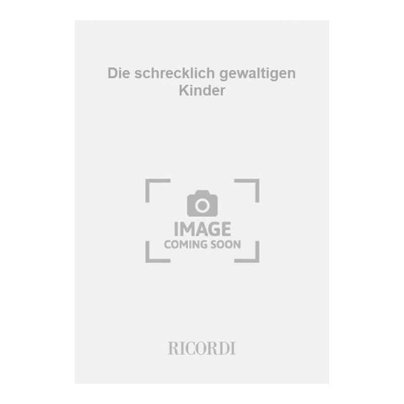 Riehm, Rolf - Die schrecklich gewaltigen Kinder