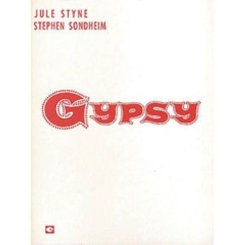 Sondheim & Styne - Gypsy: Vocal Score
