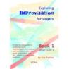 Tustian, Lisa - Exploring Improvisation for Singers 1