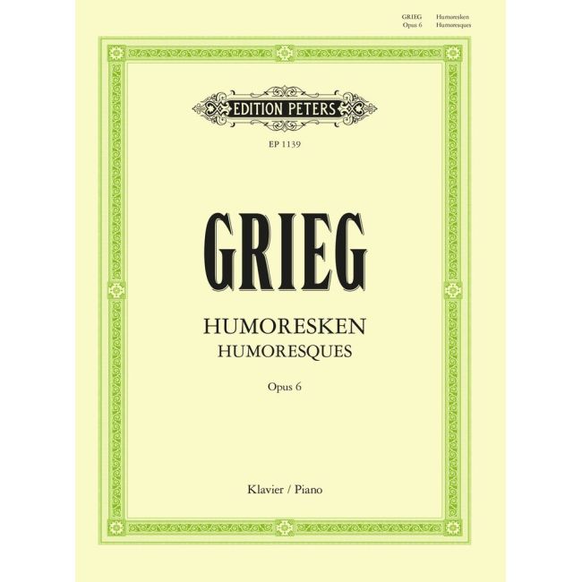 Grieg, Edvard - 4 Humoresques Op.6
