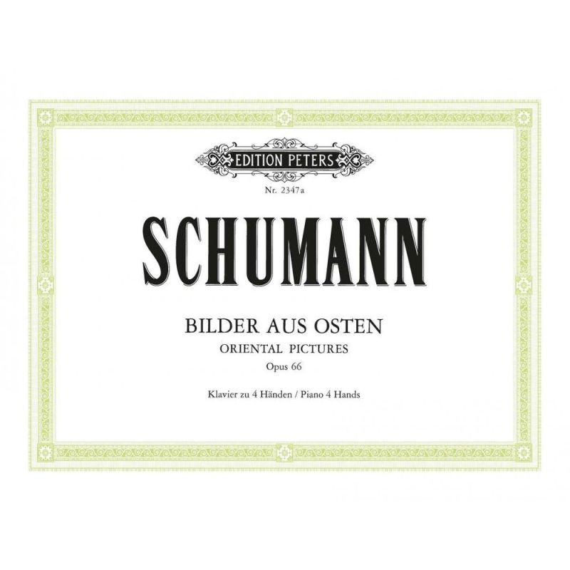 Schumann, Robert - Oriental Pictures Op.66