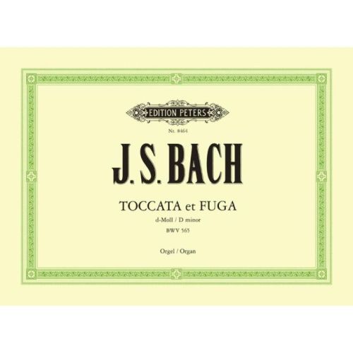 Bach, J.S - Toccata & Fugue...