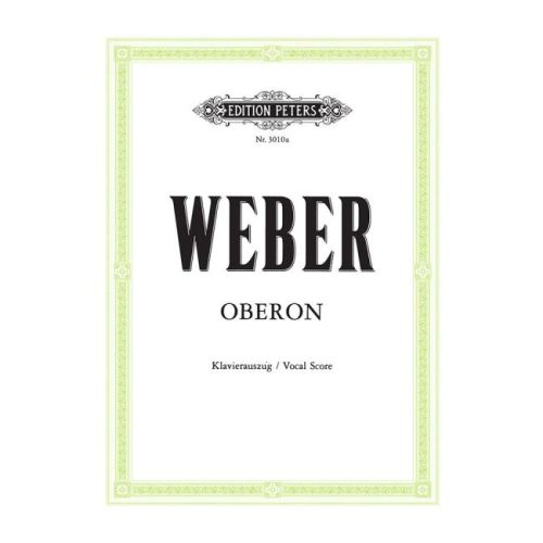 Weber, Carl Maria von - Oberon