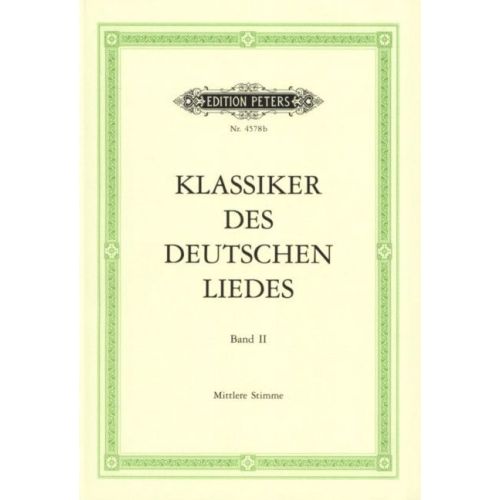 Classics of the German Lied, Volume 2 (Medium Voice)