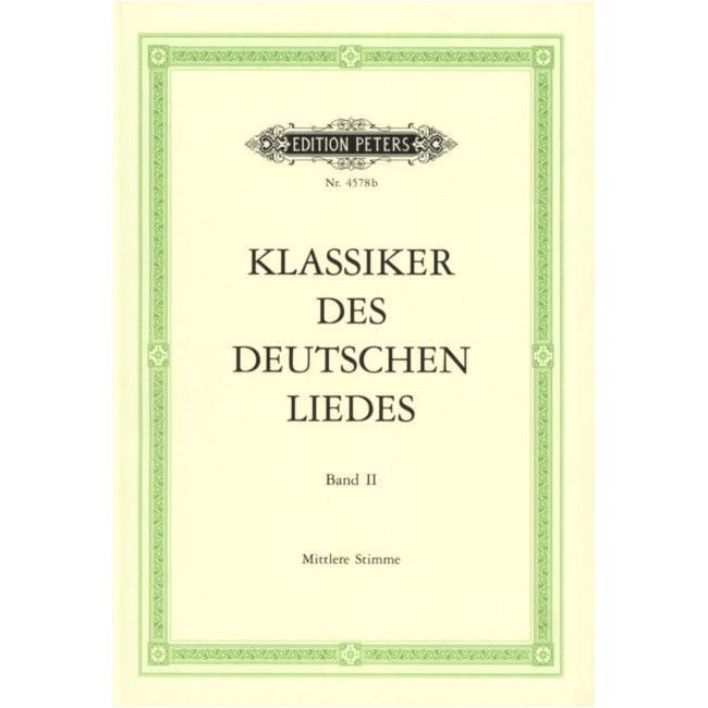 Classics of the German Lied, Volume 2 (Medium Voice)