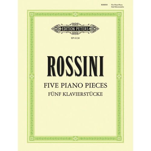 Rossini, Gioacchino - 5 Piano Pieces