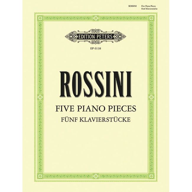 Rossini, Gioacchino - 5 Piano Pieces