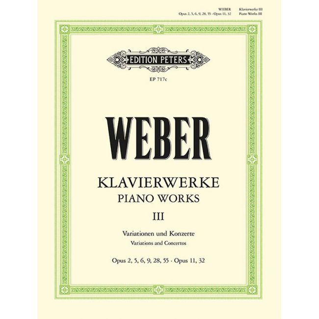 Weber, Carl Maria von - Complete Piano Works Vol.3: Variations & Concertos