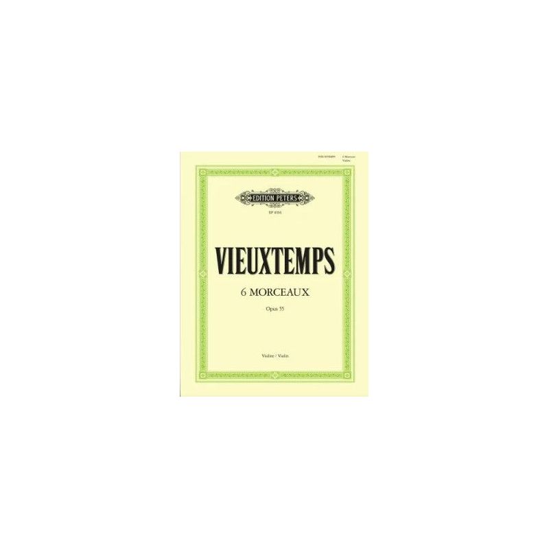 Vieuxtemps, Henri - 6 Morceaux Op.55