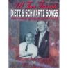 All Time Favorite Dietz & Schwartz Songs