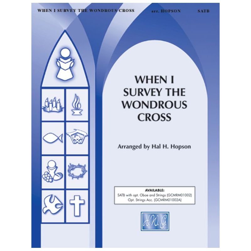 When I Survey The Wondrous Cross