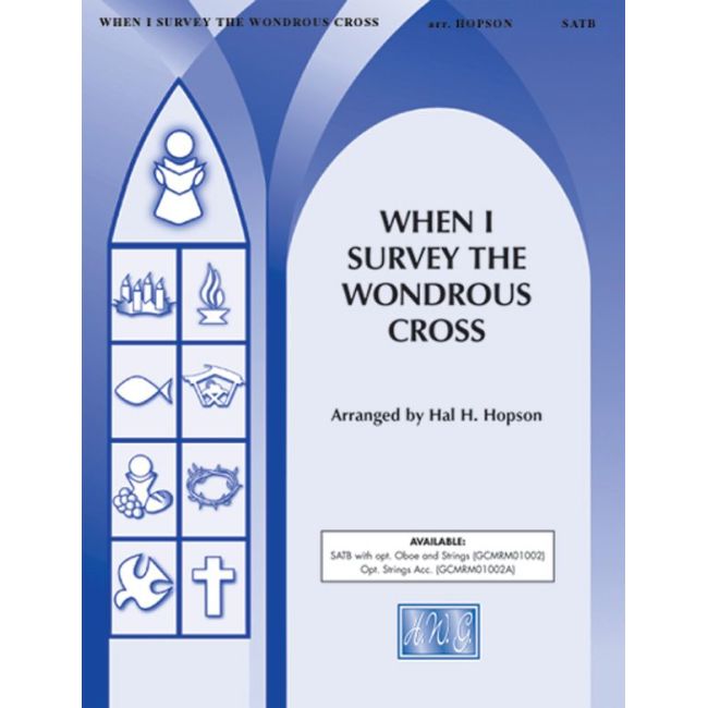 When I Survey The Wondrous Cross