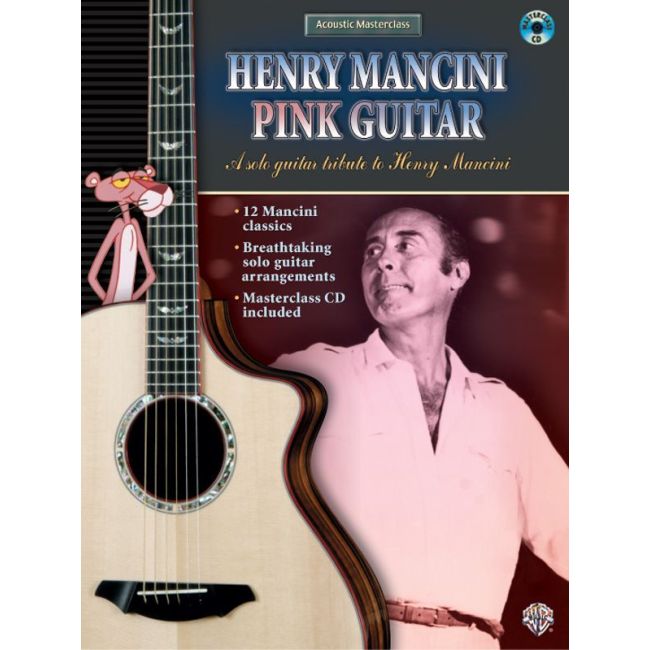 Acoustic Masterclass Series: Henry Mancini -- Pink Guitar
