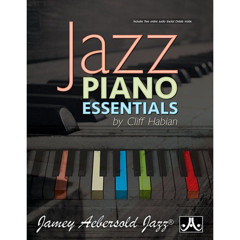 Habian, Cliff – Jazz Piano Essentials (with audio)