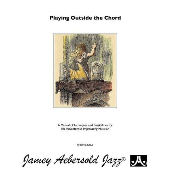 Kane, David – Playing Outside the Chord