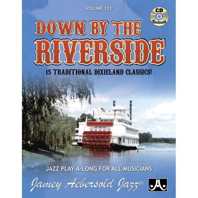Aebersold – Volume 133 Down by the Riverside