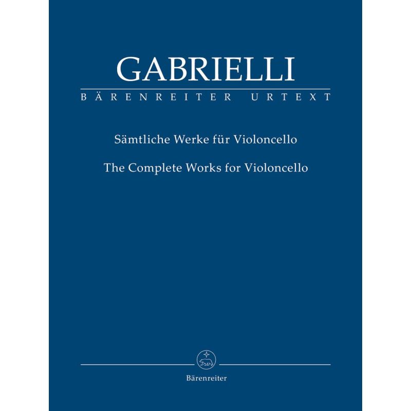 Gabrielli, Domenico - Complete Works for Violoncello (Urtext). (including critical report in English and German).