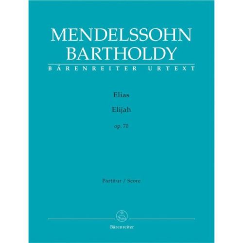 Mendelssohn, Felix - Elijah, Op.70 (Urtext).