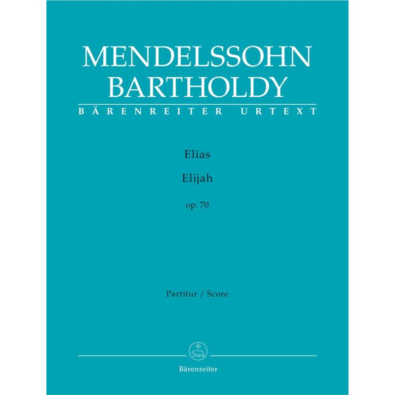Mendelssohn, Felix - Elijah, Op.70 (Urtext).
