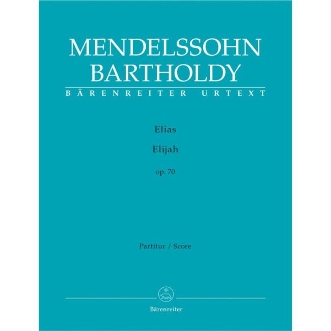 Mendelssohn, Felix - Elijah, Op.70 (Urtext).