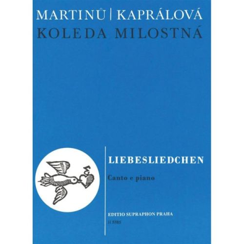 Martinu, Bohuslav - Love Carol (Cz-G).