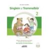Müller & Schuh - Singlein und der Trommelbär Band 2