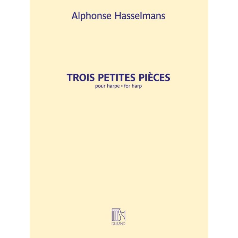 Alfonse Hasselmans - Trois Petites Pièces pour harpe