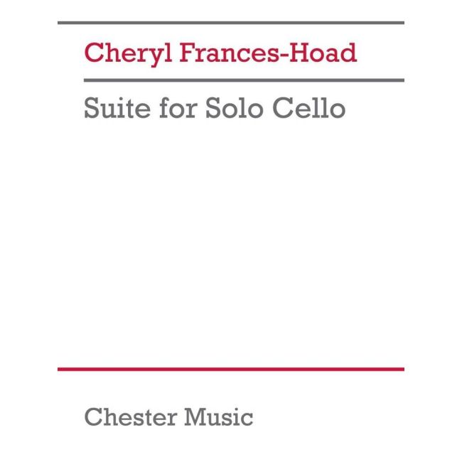 Cheryl Frances-Hoad - Suite for Solo Cello