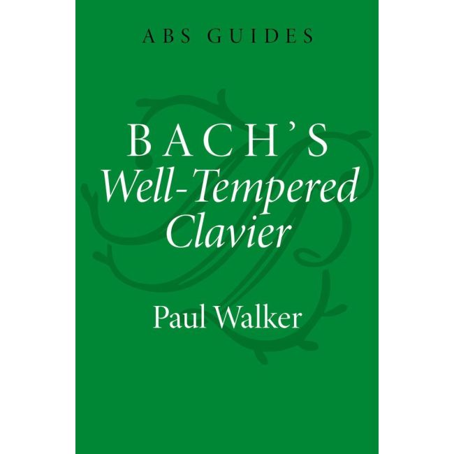 Walker, Paul - Bach's Well-Tempered Clavier