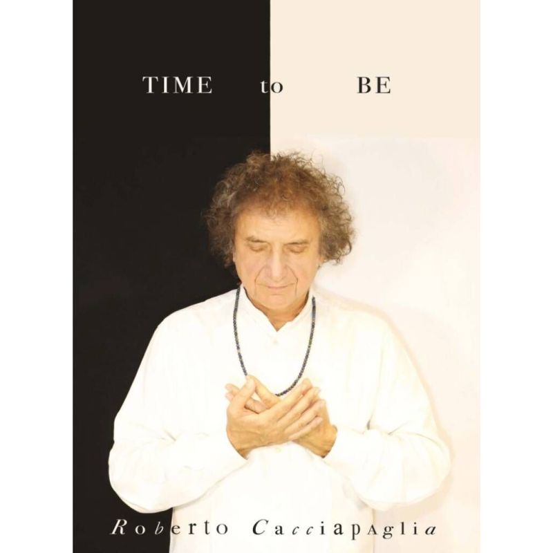 Cacciapaglia, Roberto - Time To Be