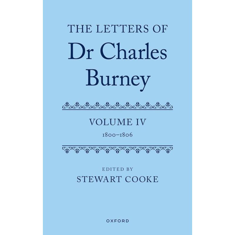 Cooke, Stewart - The Letters of Dr Charles Burney