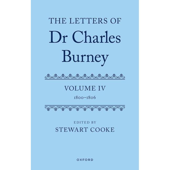 Cooke, Stewart - The Letters of Dr Charles Burney