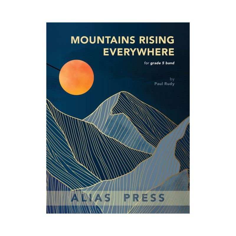 Rudy, Paul - Mountains Rising Everywhere