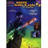 Exotic Scales And Licks For Guitar