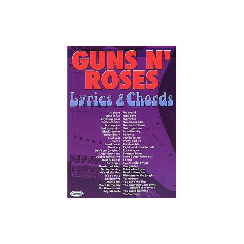 Guns N' Roses Lyrics & Chords