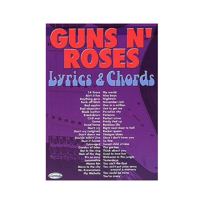 Guns N' Roses Lyrics & Chords