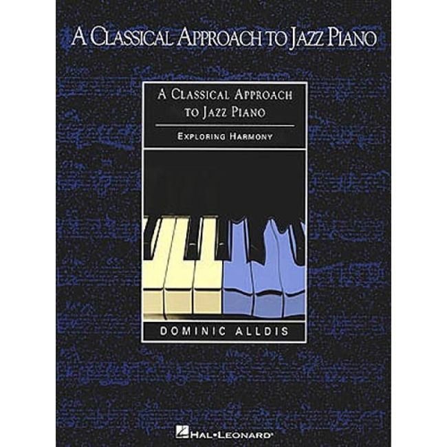 Dominic Alldis - A Classical Approach to Jazz Piano