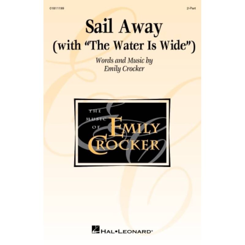 Emily Crocker - Sail Away (with The Water Is Wide)