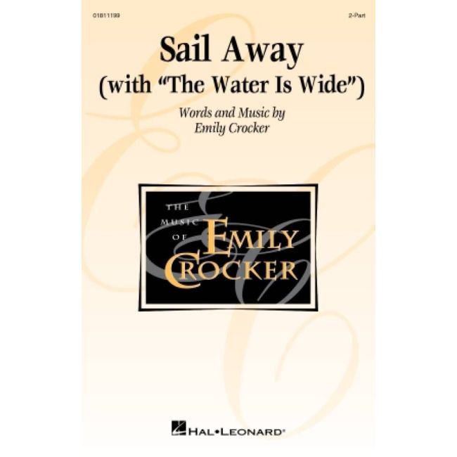 Emily Crocker - Sail Away (with The Water Is Wide)
