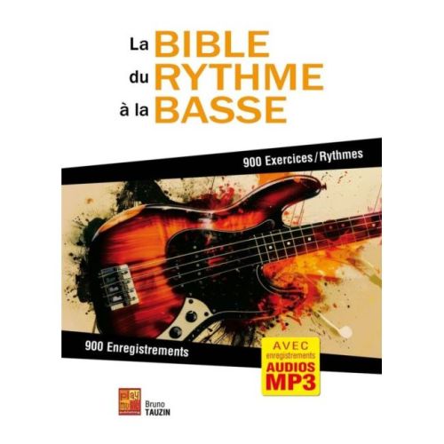 Tauzin, Bruno - La bible du...