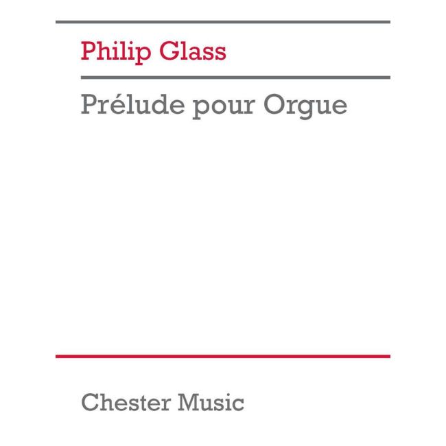 Glass, Philip - Prélude pour Orgue