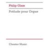 Glass, Philip - Prélude pour Orgue