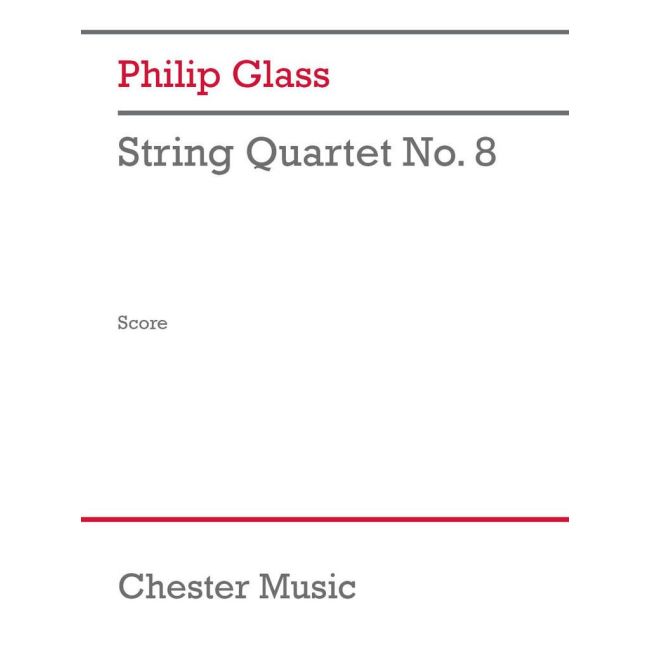 Glass, Philip - String Quartet No. 8