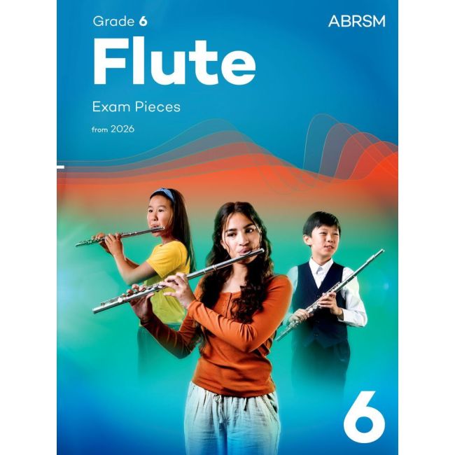 Flute Exam Pieces from 2026, ABRSM Grade 6