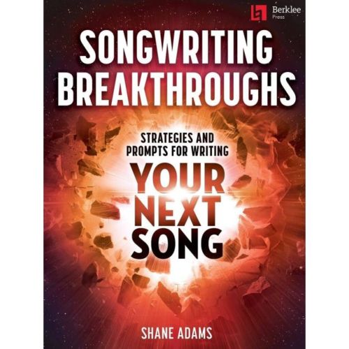 Songwriting Breakthroughs