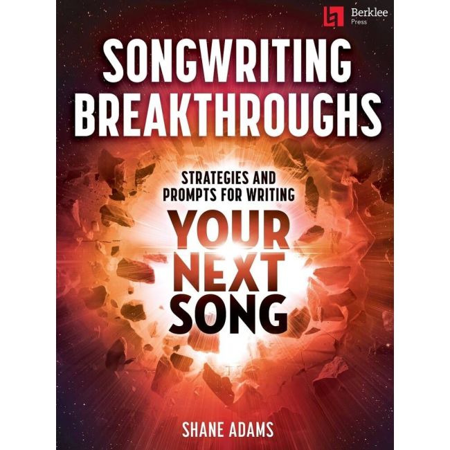 Songwriting Breakthroughs